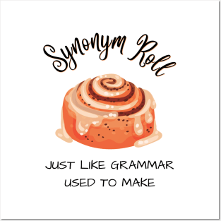 Great synonym rolls grammar pun joke novelty tshirt gift for English majors and English teachers Posters and Art